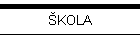 ŠKOLA